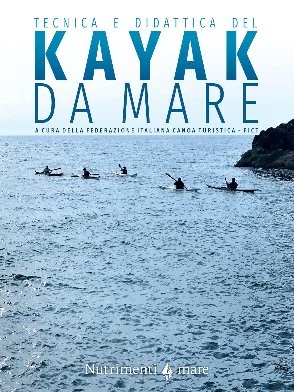 "Tecnica e didattica del kayak da mare"